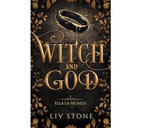Witch and God - Tome 1 (Couverture Discreet): Ella la Promise