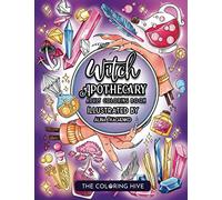 Witch Apothecary: A Fantasy Adult Coloring Book of Arcane & Witchy Things