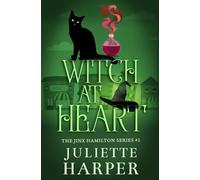 Witch At Heart: A Cozy Witch Mystery (The Jinx Hamilton Series)