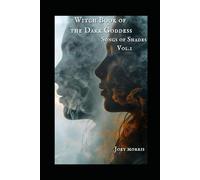 Witch Book of the Dark Goddess: Songs of Shades