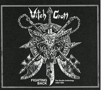 Witch Cross - Fighting Back - The Studio Anthology 1983-1985