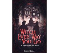 Witch Ever Way You Go (The Seattle Coven Tales)