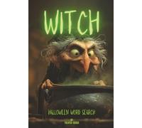 Witch Halloween Word Search: 50+ Halloween Themed Word Search Puzzles
