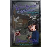 Witch Haunted in Westerham: 7 (Paranormal Investigation Bureau Cozy Mystery)
