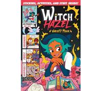 Witch Hazel: Variety Hour