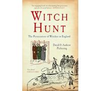 Witch Hunt: The Persecution of Witches in England