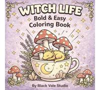 Witch Life: Bold & Easy Coloring Book