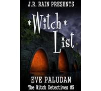 Witch List: A Paranormal Women's Mystery Novel: 5 (The Witch Detectives)