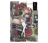 Witch of Thistle Castle Vol.1 (Witch of Thistle Castle, 1)