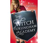 Witch of Turlingham Academy: Book 1