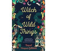 Witch of Wild Things (Wild Magic)