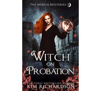 Witch on Probation (The Merlin Mysteries)