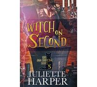Witch on Second: A Jinx Hamilton Mystery Book 5: Volume 5 (The Jinx Hamilton Series)