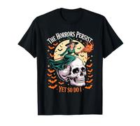 Witch-on-Skull Broom Flight The Horrors Persist Yet So Do I T-Shirt