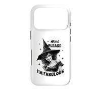Witch Please I'm Fabulous Funny Witch Quote Wicca Pagan Pun Case for iPhone 17 Pro