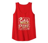Witch Please: Magical Halloween Humor for Spellcasters Tank Top, Women, Red, XXL