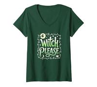 Witch Please: Magical Halloween Humor for Spellcasters V-Neck T-Shirt, Women, Forest Green, M