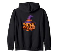 Witch Please Sass Witches Hat Funny Halloween Saying Zip Hoodie