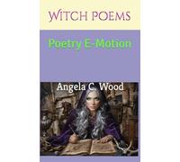 Witch Poems: Poetry E-Motion