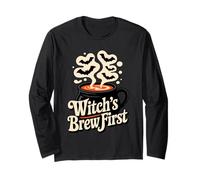 Witch’s Brew First Funny Coffee Witches Halloween Long Sleeve T-Shirt