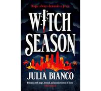Witch Season: The ultimate witchy spooky season read - perfect for fans of Practical Magic and Rivers of London! (Broken Coven)