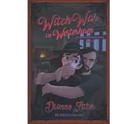 Witch War in Westerham: Paranormal Investigation Bureau Cozy Mystery Book 14