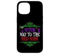 Witch Way To The Red Wine - Drink Wine For Funny Halloween Case for iPhone 15