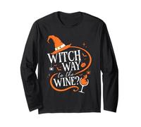 Witch Way to The Wine? Halloween Witch Long Sleeve T-Shirt