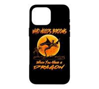 Witch Who Needs Brooms When You Have A Dragon Halloween Case for iPhone 16 Pro Max