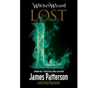 Witch & Wizard: The Lost : (Witch & Wizard 5)