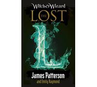 Witch & Wizard: The Lost: (Witch & Wizard 5)
