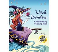 Witch Wonders: A Spellbinding Coloring Book (Large Softcover): Relaxing Fantasy Coloring Book for Teens & Young Adults with Beautiful Coloring Pages ... Animals for Fun & Creativity (Large 8.5"x11")