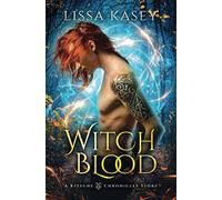 Witchblood: Gay Urban Fantasy Action Adventure Romance Novel: 1 (A Kitsune Chronicles Story)