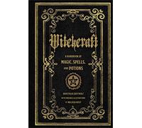 Witchcraft: A Handbook of Magic Spells and Potions - HardBack NEW Anastasia Grey