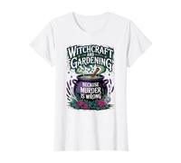 Witchcraft And Gardening Because Murder Is Wrong T-Shirt