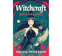 Witchcraft - Daily Practice