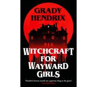Witchcraft for Wayward Girls
