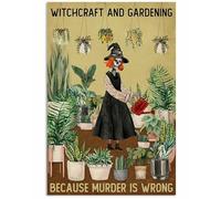 Witchcraft Gardening Because Murder Is Wrong Retro Metal Tin Sign 8X12 Inches