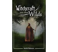 Witchcraft...into the wilds