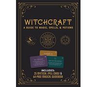 Witchcraft Kit: A Guide to Magic, Spells, and Potions - Includes: 25 Mystical Spell Cards and 64-page Magical Guidebook