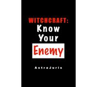 WITCHCRAFT: Know Your Enemy