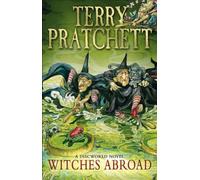 Witches Abroad: A Discworld Novel