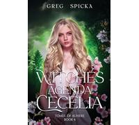 Witches Agenda: Cecelia: 4