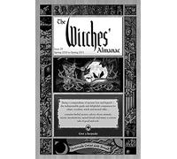 Witches Almanac: Spring 2010-Spring 2011 (Witches Almanac, Ltd.): Issue 29: Spring 2010 - Spring 2011 Animals Great and Small (Witches' Almanac: Complete Guide to Lunar Harmony)