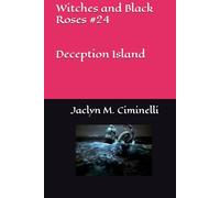 Witches and Black Roses #24: Deception Island
