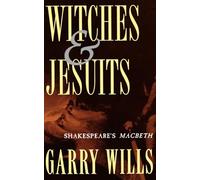 Witches and Jesuits: Shakespeare's Macbeth