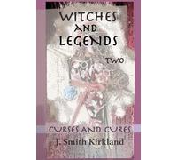 Witches And Legends Two: Curses And Cures