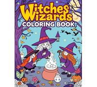 Witches and Wizards Coloring Book for Kids Ages 3-8: Magical Halloween Scenes with Cute Witches, Wizards, and Potions (Coloring Book by Playful Monkey)