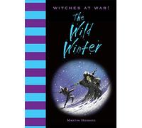 Witches at War!: The Wild Winter