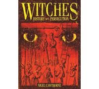 Witches: History of a Persecution